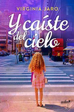 Y  caíste  del  cielo  |  Virginia  Jaro